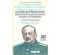 La crisis de la Restauración: España entre la Primera Guerra Mundial y la Segunda República (Historia)