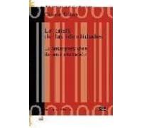 La Crisis De Las Identidades: La Interpretacion De Una Mutacion