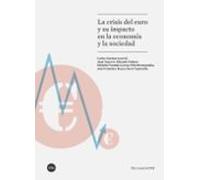 La Crisis Del Euro Y Su Impacto En La Economia Y La Sociedad
