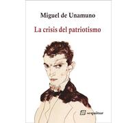 La crisis del patriotismo (CONTEMPORANEOS)