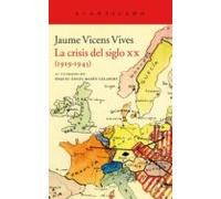 La Crisis Del Siglo Xx (1919-1945)