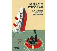 La crisis en 100 apuntes (Sociedad)