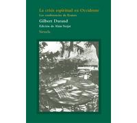 La crisis espiritual en Occidente: Las conferencias de Eranos: 72 (El Árbol del Paraíso)