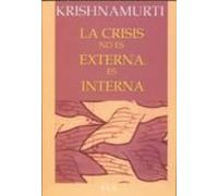 La Crisis No Es Externa Es Interna