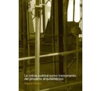 La Critica Poetica Como Instrumento Del Proyecto Arquitectonico