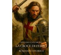 La Croce di Ferro (I Templari)