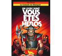 La Croisade du Désespoir