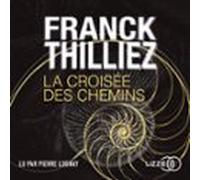 La Croisée Des Chemins (audiolibro)