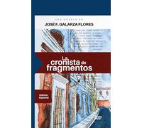 La cronista de fragmentos: 2 (Serie fragmentado (Tamaño bolsillo))