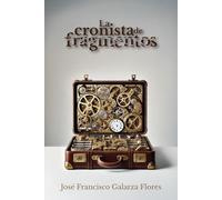La cronista de fragmentos