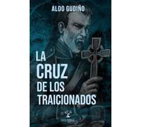 La cruz de los traicionados
