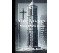 La Cruz y la Torre: Vuelven los personajes de La Nueva Rosa Blanca: 2