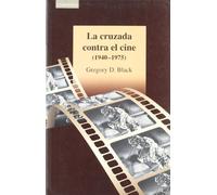 La cruzada contra el cine (1940-1975)