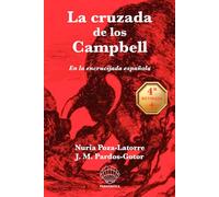 La cruzada de los Campbell: En la encrucijada española