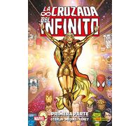 La cruzada del infinito. primera parte