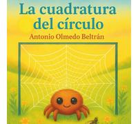 LA CUADRATURA DEL CÍRCULO