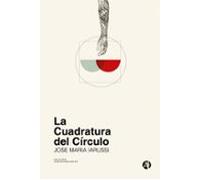 La Cuadratura Del Círculo (ebook)