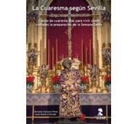 La Cuaresma Según Sevilla