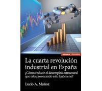 La cuarta revolución industrial en España (Astrolabio Economía y Empresa)