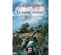 La cuarta víctima (Serie Gotland 9): Un robo armado, una niña atropellada, un cruel asesinato (MAEVA noir)