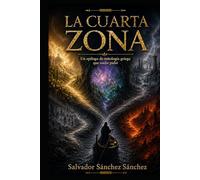 La Cuarta Zona: Un epílogo de la mitología griega que nadie pidió (Mitos del Inframundo)