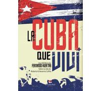 La Cuba que viví (SIN COLECCION)