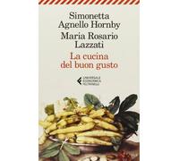 La cucina del buon gusto (Universale economica)