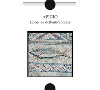 La cucina dell'antica Roma