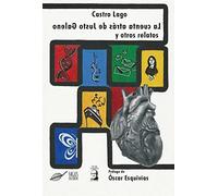 La cuenta atrás de Justo Galeno y otros relatos: 2 (Va de cuento)