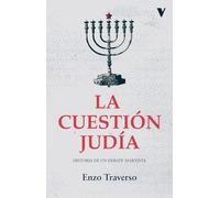 La cuestión judía: Historia de un debate marxista (GENERAL)