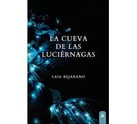 La cueva de las luciérnagas