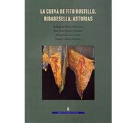 La cueva de Tito Bustillo. Ribadesella. Asturias (SIN COLECCION)