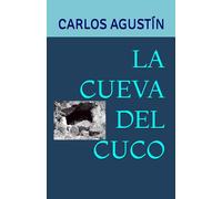 LA CUEVA DEL CUCO (CUENTOS DEL ABUELO QUICO)