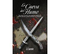 La Cueva del Humo: Una cueva, un tesoro y una sangrienta batalla entre hombres del norte y piratas sarracenos, en Formentera.