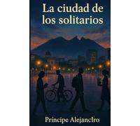La cuidad de los solitarios