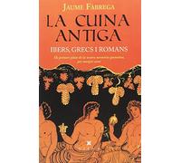 La Cuina Antiga. Ibers, Grecs I Romans.: 25 (Milfulls)
