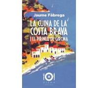 La Cuina De La Costa Brava I El Pirineu De Girona