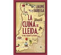 La cuina de Lleida, la Vall d'Aran i la Franja: 39 (Milfulls)