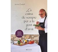 La cuina de sempre per a la gent d'avui: Receptes tradicionals catalanes posades al dia: 20 (Sensacions)