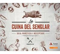 La cuina del senglar: Guia pràctica i receptari (AMAT)