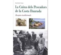 La Cuina dels Pescadors de la Costa Daurada. Receptes tradicionals | David Solé I Torné