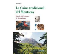 _La Cuina tradicional del Montseny. Mes de 100 receptes de les padrines: 2 (Rebost i Cuina)