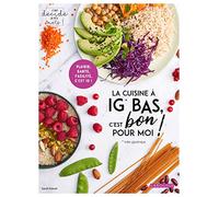 La cuisine à IG bas, c'est bon pour moi ! (C'est décidé je m'y mets !)