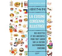 La cuisine coréenne illustrée (Guide illustré)