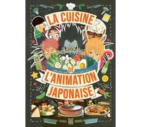 La cuisine de l'animation japonaise