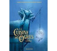 La cuisine des ogres: Trois-fois-morte