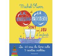 La cuisine et la pâtisserie sont un jeu d'enfants