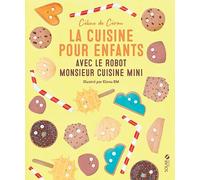 La cuisine pour enfants avec le robot Monsieur Cuisine Mini
