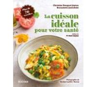 La Cuisson Idéale Pour Votre Santé (ebook)
