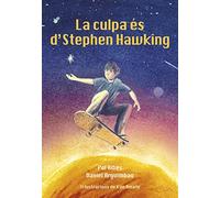 La culpa és d'Stephen Hawking (BIRABIRO)